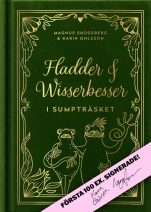 Fladder och Wisserbesser i sumpträsket – förköpserbjudande
