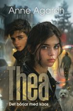 Thea – Det börjar med kaos